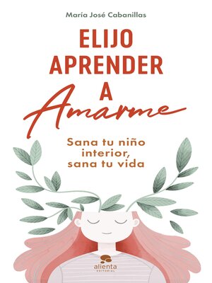 cover image of Elijo aprender a amarme